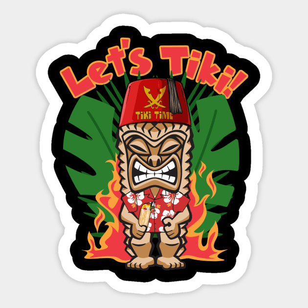 Let's Tiki! Sticker by EnchantedTikiTees